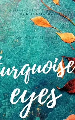 Ochi turcoaz - Turquoise Eyes