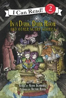 Într-o cameră întunecată, întunecată și alte povești înfricoșătoare - In a Dark, Dark Room and Other Scary Stories