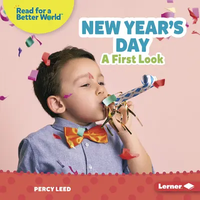 Ziua de Anul Nou: O primă privire - New Year's Day: A First Look