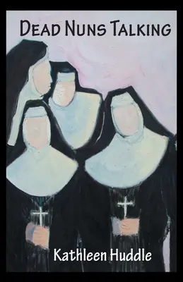 Călugărițe moarte care vorbesc - Dead Nuns Talking