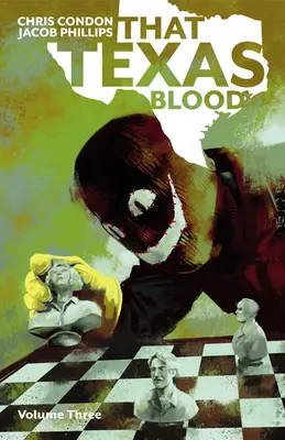 That Texas Blood, volumul 3 - That Texas Blood, Volume 3