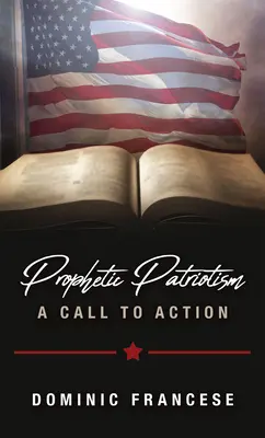 Patriotism profetic: Un apel la acțiune - Prophetic Patriotism: A Call to Action