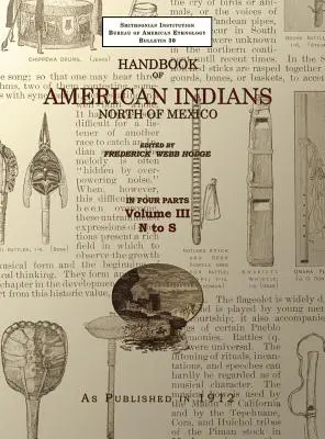 Manualul indienilor americani Volumul 3: Nordul Mexicului - Handbook of American Indians Volume 3: North of Mexico