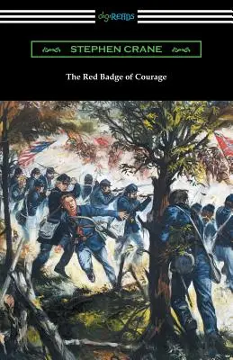 Insigna roșie a curajului (cu o introducere de William Targ) - The Red Badge of Courage (with an Introduction by William Targ)