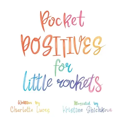 Buzunare pozitive pentru Little Rockets - Pocket Positives for Little Rockets