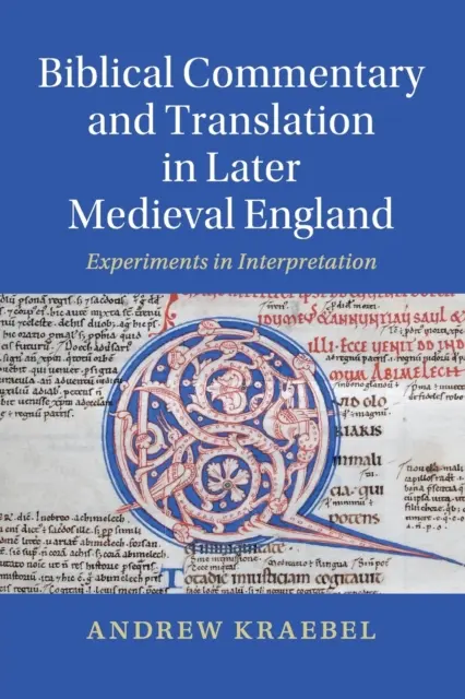Comentariu biblic și traducere în Anglia medievală târzie - Biblical Commentary and Translation in Later Medieval England
