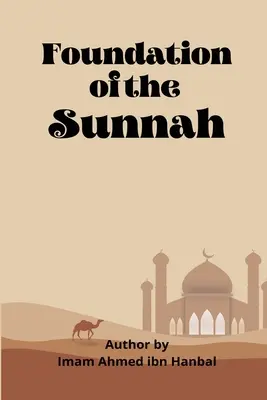 Fundamentul Sunnah - Foundation Of The Sunnah