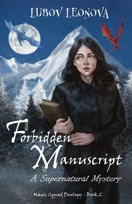 Manuscrisul interzis: Un mister supranatural - Forbidden Manuscript: A Supernatural Mystery
