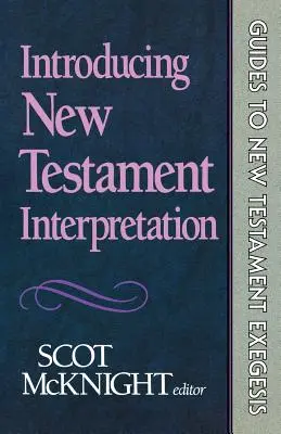 Introducere în interpretarea Noului Testament - Introducing New Testament Interpretation