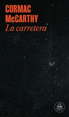 La Carretera / Drumul - La Carretera / The Road