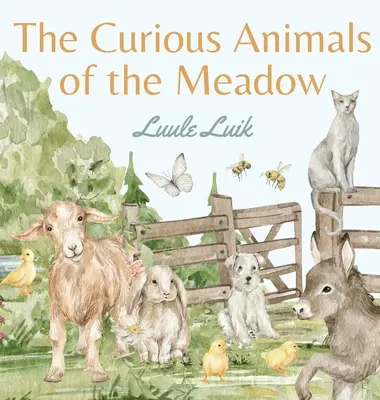 Animalele curioase de pe pajiște - The Curious Animals of the Meadow
