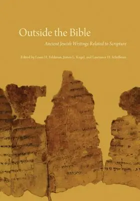 În afara Bibliei, set de 3 volume: Scrieri evreiești antice legate de Scriptură - Outside the Bible, 3-Volume Set: Ancient Jewish Writings Related to Scripture