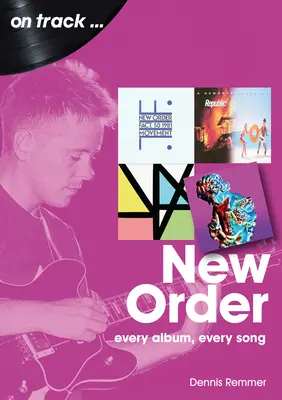 New Order: Fiecare album, fiecare cântec - New Order: Every Album Every Song