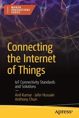 Conectarea internetului obiectelor: Standarde și soluții de conectivitate Iot - Connecting the Internet of Things: Iot Connectivity Standards and Solutions