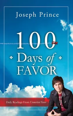 100 de zile de favoare: Lecturi zilnice din favoarea nemeritată - 100 Days of Favor: Daily Readings From Unmerited Favor