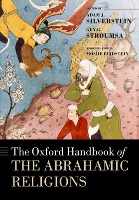 Manualul Oxford al religiilor abrahamice - The Oxford Handbook of Abrahamic Religions