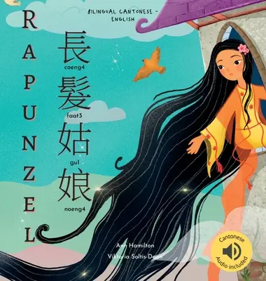 Rapunzel 長髮姑娘: (versiune bilingvă cantoneză cu jyutping și engleză - chineză tradițională) Audio inclus - Rapunzel 長髮姑娘: (Bilingual Cantonese with Jyutping and English - Traditional Chinese Version) Audio included