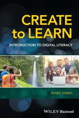 Creați pentru a învăța: Introducere în alfabetizarea digitală - Create to Learn: Introduction to Digital Literacy