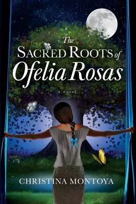 Rădăcinile sacre ale Ofeliei Rosas - The Sacred Roots of Ofelia Rosas