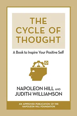 Ciclul gândirii: O carte care să vă inspire să fiți pozitiv - The Cycle of Thought: A Book to Inspire Your Positive Self