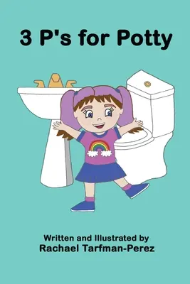 3 P de la Potty - 3 P's for Potty