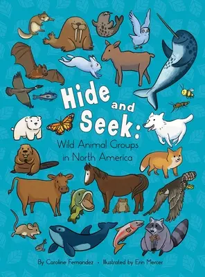 Ascunde-te și caută: Grupuri de animale sălbatice în America de Nord - Hide and Seek: Wild Animal Groups in North America