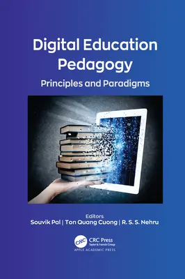 Pedagogia educației digitale: Principii și paradigme - Digital Education Pedagogy: Principles and Paradigms