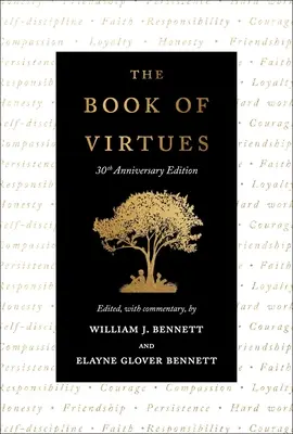 Cartea virtuților: ediție aniversară de 30 de ani - The Book of Virtues: 30th Anniversary Edition