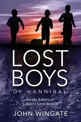 Băieții pierduți din Hannibal: În interiorul celei mai mari căutări în peșteri din America - Lost Boys of Hannibal: Inside America's Largest Cave Search