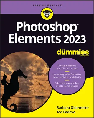 Photoshop Elements 2023 pentru Dummies - Photoshop Elements 2023 for Dummies