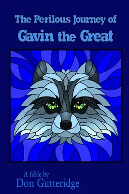 Călătoria periculoasă a lui Gavin cel Mare - The Perilous Journey of Gavin the Great