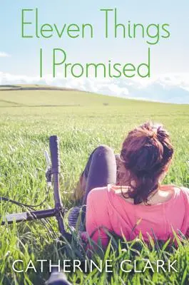 Unsprezece lucruri pe care le-am promis - Eleven Things I Promised