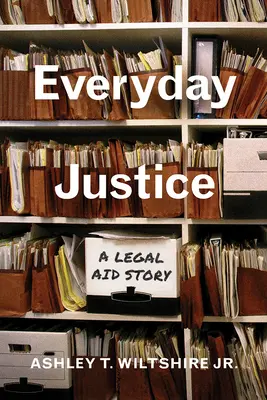 Justiția de zi cu zi: O poveste despre asistența juridică - Everyday Justice: A Legal Aid Story