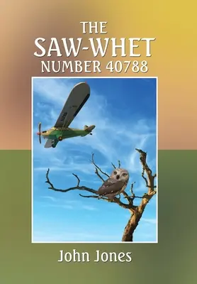 Numărul de ferăstrău 40788 - The Saw-Whet Number 40788