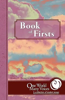 O Lume Multe Voci: Cartea premierelor - One World Many Voices: Book of Firsts