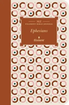 Jurnal biblic NLT cu filament: Efeseni (copertă moale) - NLT Filament Bible Journal: Ephesians (Softcover)