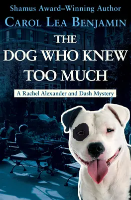 Câinele care știa prea multe (The Dog Who Knew Too Much) - The Dog Who Knew Too Much