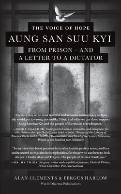 Vocea speranței: Aung San Suu Kyi din închisoare - și o scrisoare către un dictator - The Voice of Hope: Aung San Suu Kyi from Prison - and A Letter To A Dictator