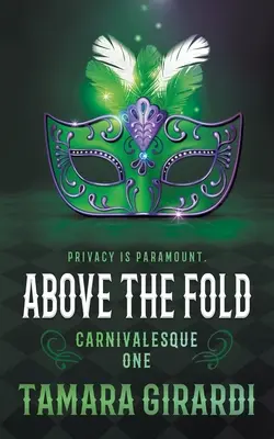 Above the Fold: Un roman contemporan YA - Above the Fold: A YA Contemporary Novel