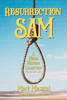 Învierea lui Sam - Resurrection Sam
