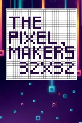 Jocul de pixeli 32X32 - The pixel game's 32X32