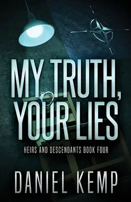 Adevărul meu, minciunile tale - My Truth, Your Lies