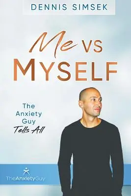 Me VS Myself: Tipul cu anxietatea spune totul - Me VS Myself: The Anxiety Guy Tells All