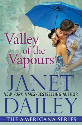 Valea vaporilor (Valley of the Vapours) - Valley of the Vapours