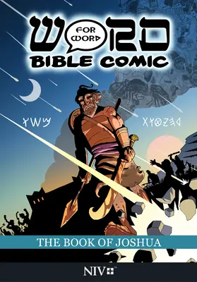 Cartea lui Iosua: Comic biblic cuvânt cu cuvânt: Traducerea NIV - The Book of Joshua: Word for Word Bible Comic: NIV Translation