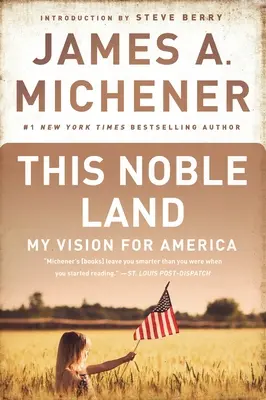 Acest pământ nobil: Viziunea mea pentru America - This Noble Land: My Vision for America