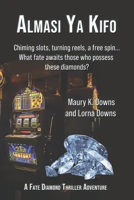 Almasi Ya Kifo: O aventură Fate Diamond Thriller - Almasi Ya Kifo: A Fate Diamond Thriller Adventure