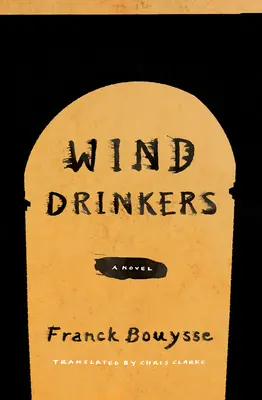Băutorii de vânt - Wind Drinkers
