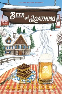 Beer and Loathing: Un mister Sloan Krause - Beer and Loathing: A Sloan Krause Mystery