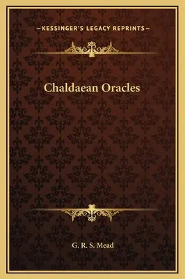 Oracolele caldeene - Chaldaean Oracles
